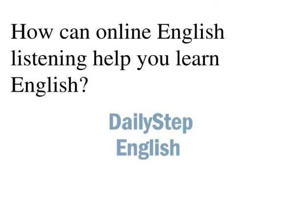 How can online English listening help you learn English?
