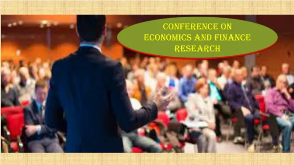 Conference on Economics and Finance Research