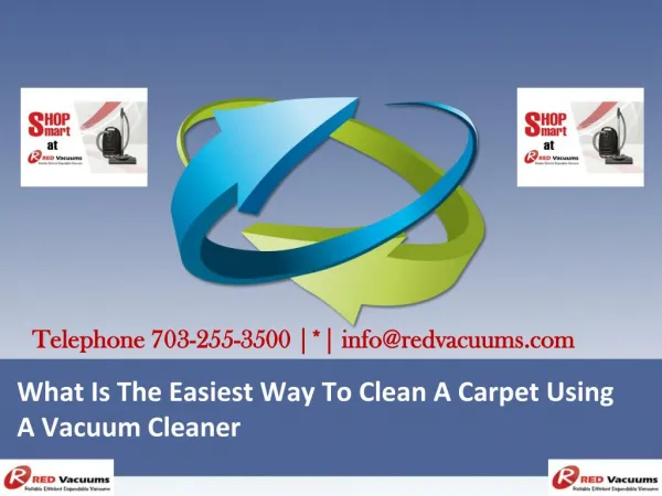 What Is The Easiest Way To Clean A Carpet Using A Vacuum Cleaner?