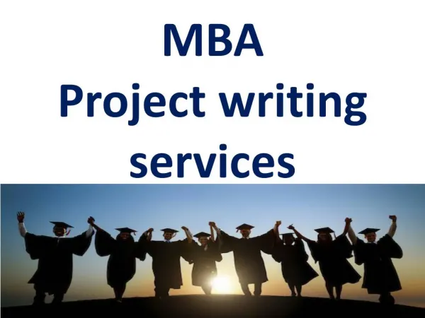 For your MBA course, we Provides the Best MBA Project writing services
