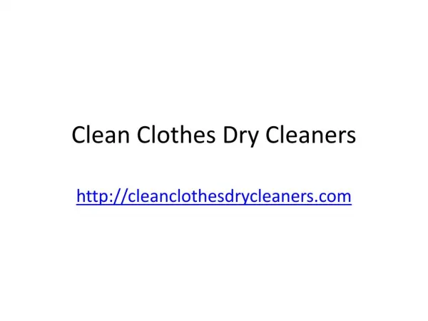 Clean Clothes Dry Cleaners | Dry Cleaners in Charlotte NC