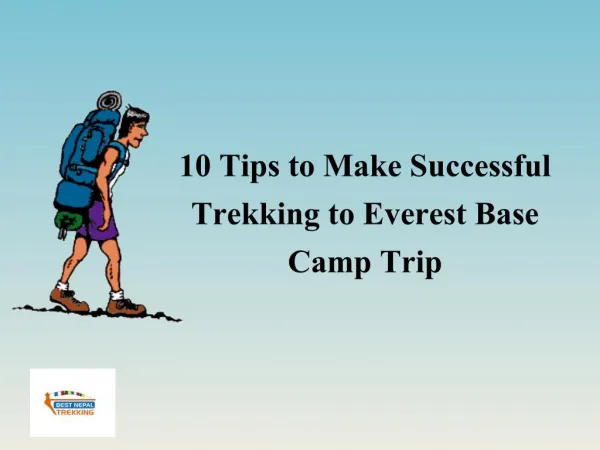 10 Tips to Make Successful Trekking to Everest Base Camp Trip