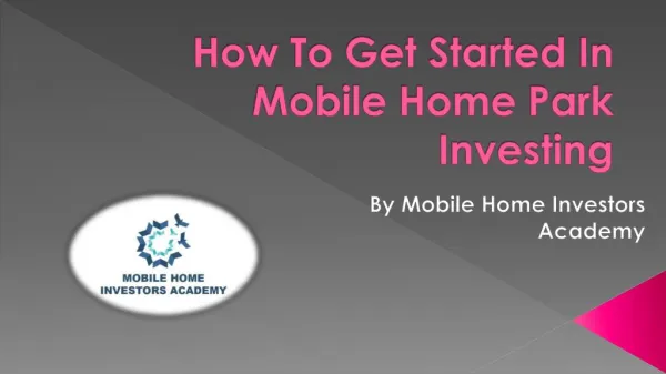 How To Get Started In Mobile Home Park Investing