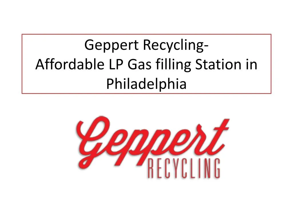 geppert recycling affordable lp gas filling station in philadelphia