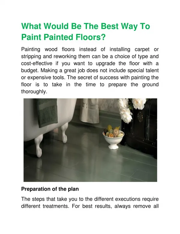 What Would Be The Best Way To Paint Painted Floors?