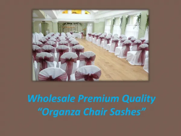 Buy unique quality organza sashes at wholesale rates