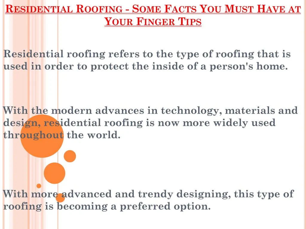 residential roofing some facts you must have at your finger tips