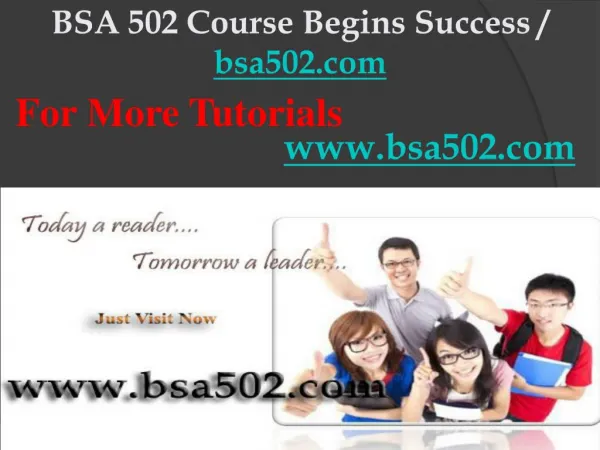 BSA 502 Course Begins Success / bsa502dotcom