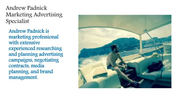 Andrew Padnick Marketing Advertising Specialist