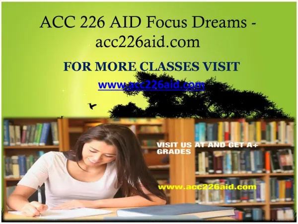 ACC 226 AID Focus Dreams -acc226aid.com