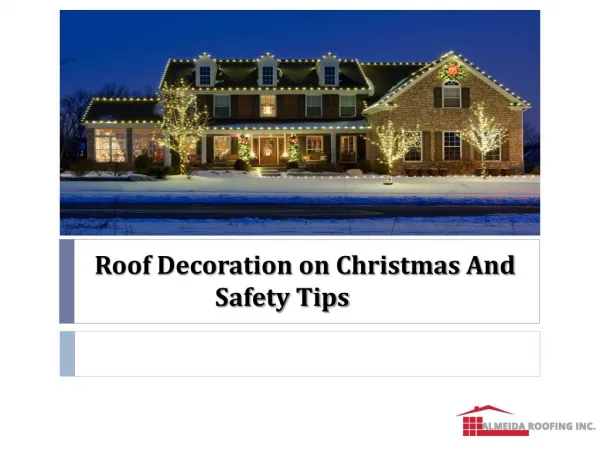 Roof Decoration on Christmas And Safety Tips