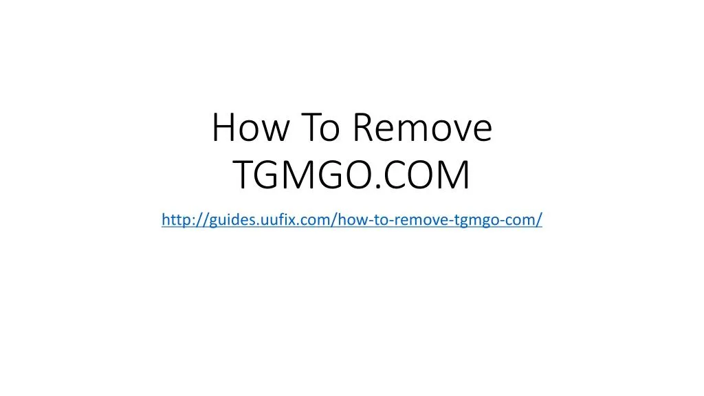 how to remove tgmgo com