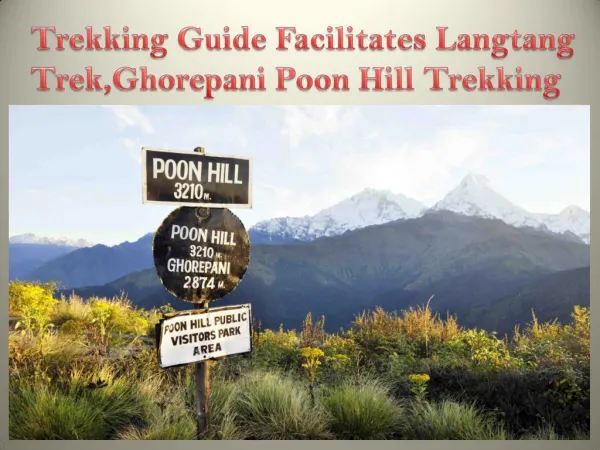 The Presence of a Trekking Guide Facilitates Langtang Trek,Ghorepani Poon Hill Trekking