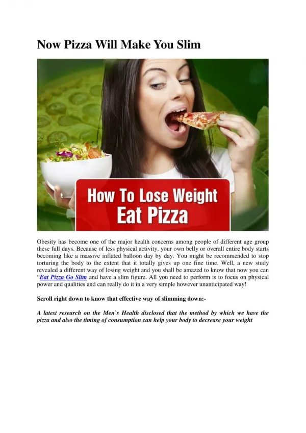Now Pizza Will Make You Slim
