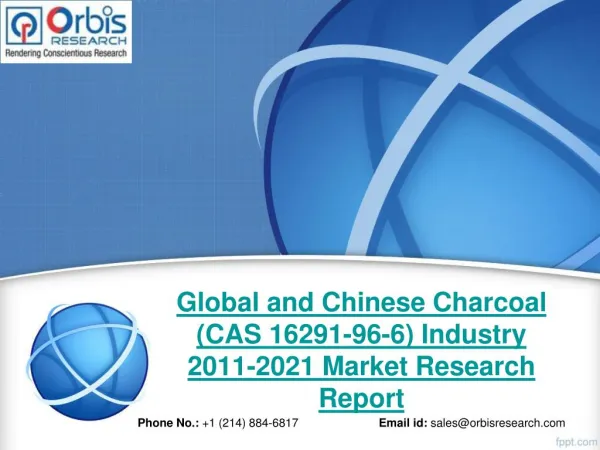 Global and Chinese Charcoal (CAS 16291-96-6) Industry - Orbis Research
