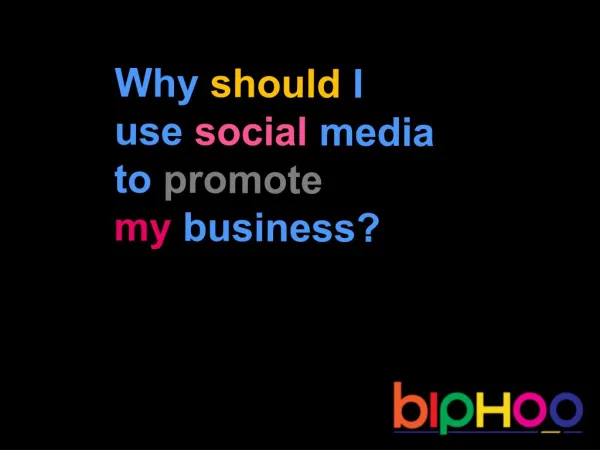 How to promote your business with social media.