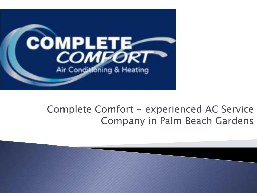 complete comfort experienced ac service company in palm beach gardens