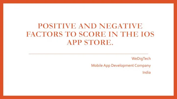Positive and negative factors to score in the iOS App Store.