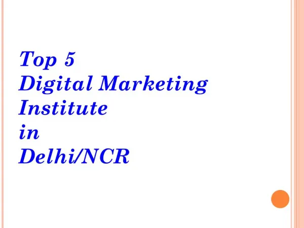 Top 5 Digital Marketing Institute in Delhi