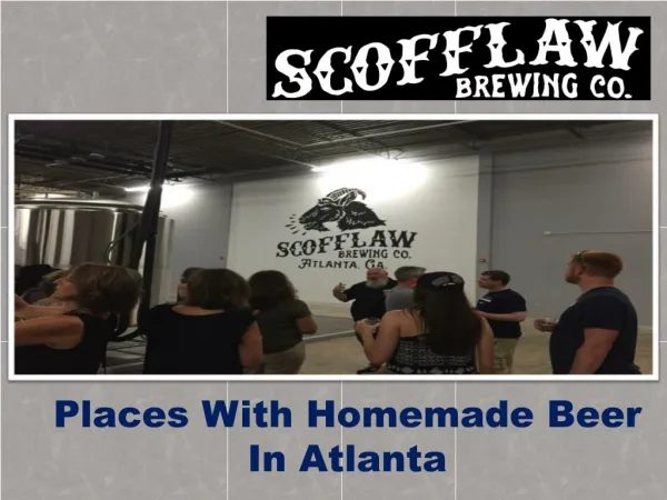 Places With Homemade Beer In Atlanta