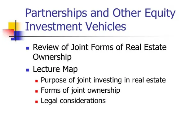Partnerships and Other Equity Investment Vehicles