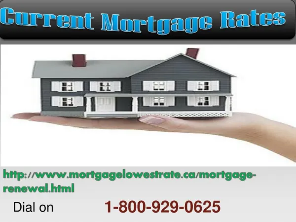 Current 1-800-929-0625 Mortgage Rates