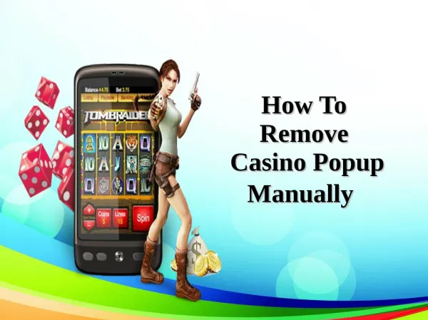 How To Remove Casino Popup Manually