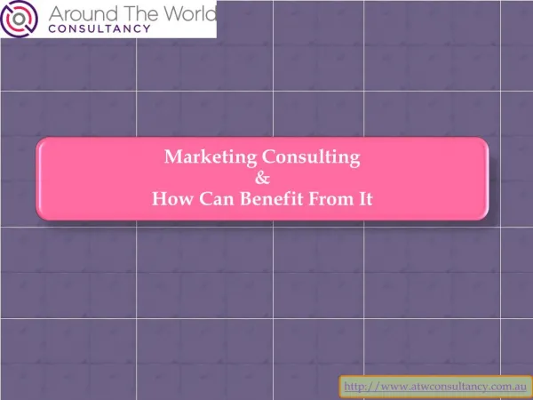 Marketing Consulting & How Can Benefit From It