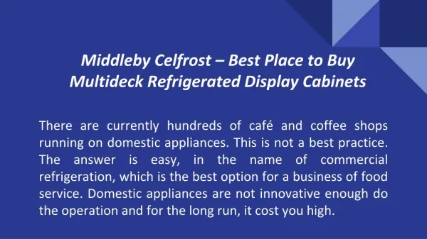Middleby Celfrost – Best Place to Buy Multideck Refrigerated Display Cabinets