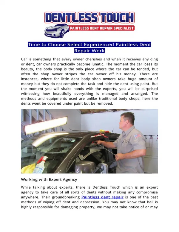 Time to Choose Select Experienced Paintless Dent Repair Work
