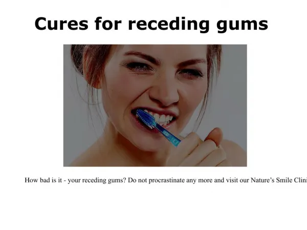 Receding gum line