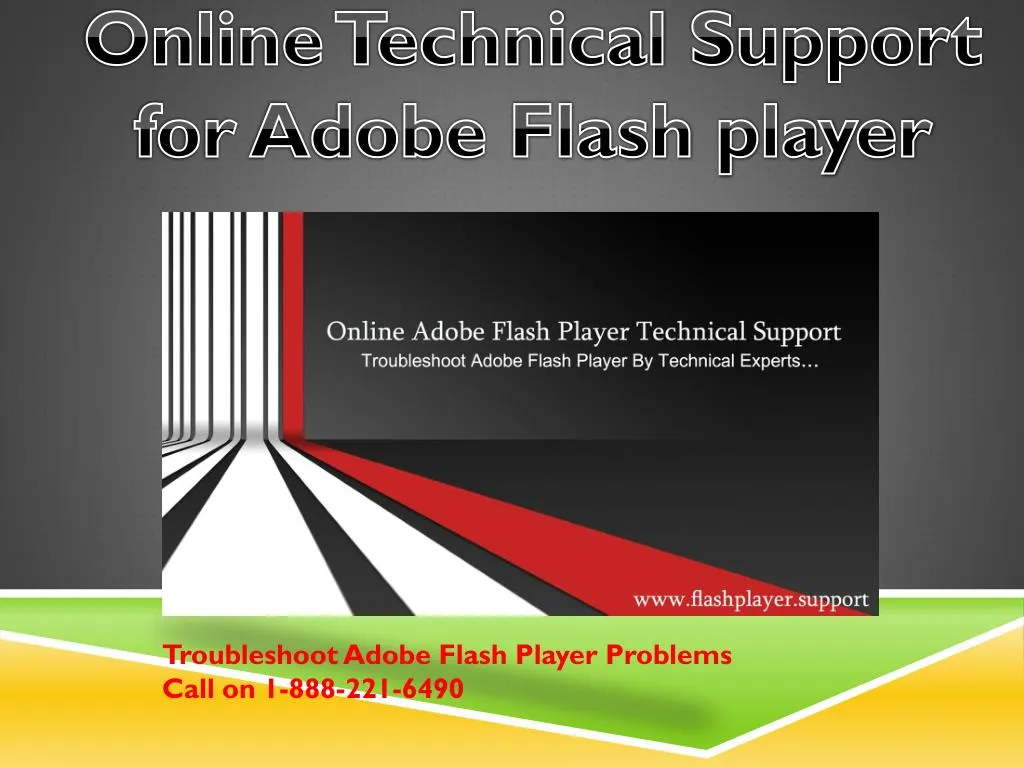 troubleshoot adobe flash player problems call on 1 888 221 6490