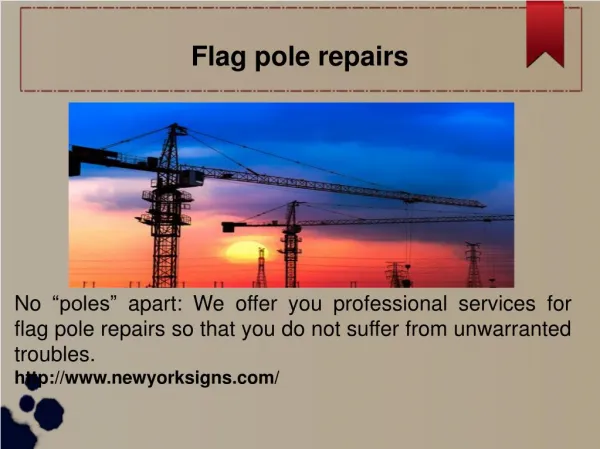 Flag pole repairs