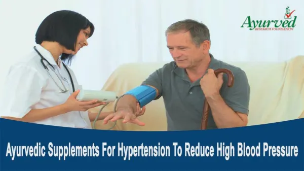 Ayurvedic Supplements For Hypertension To Reduce High Blood Pressure