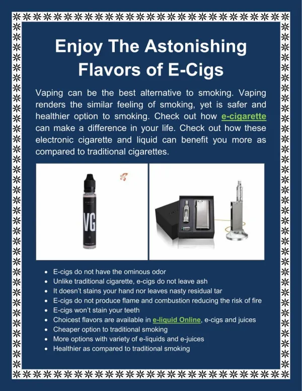 Enjoy The Astonishing Flavors of E-Cigs