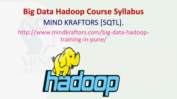 Big Data Hadoop Training Institute in Pune - Mindkraftors