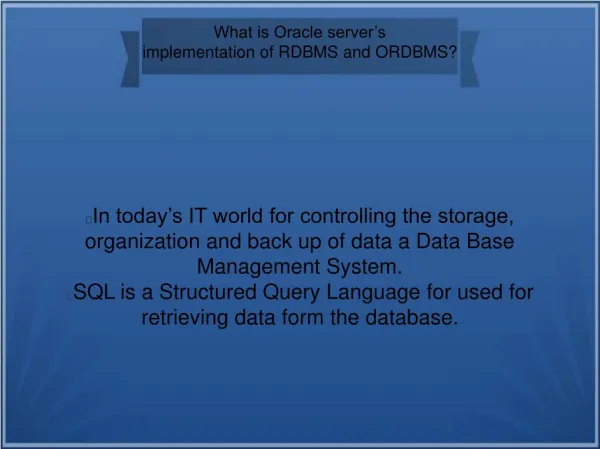 What is Oracle server’s implementation of RDBMS and ORDBMS?