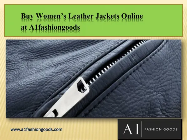 Buy Leather Coats for Ladies Online from A1fashiongoods