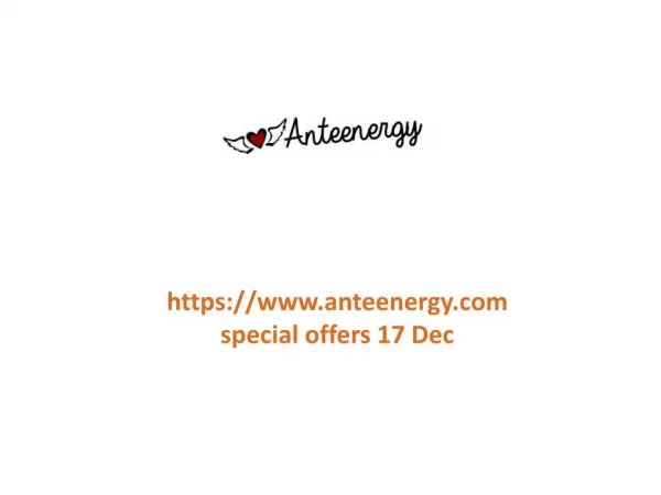 www.anteenergy.com special offers 17 Dec
