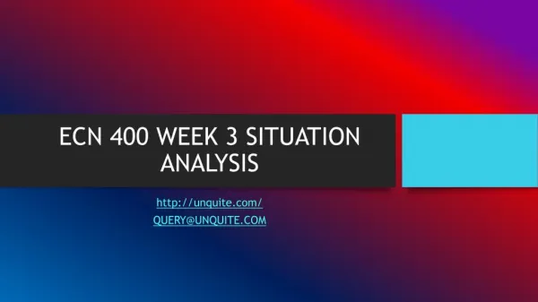 ECN 400 WEEK 3 SITUATION ANALYSIS