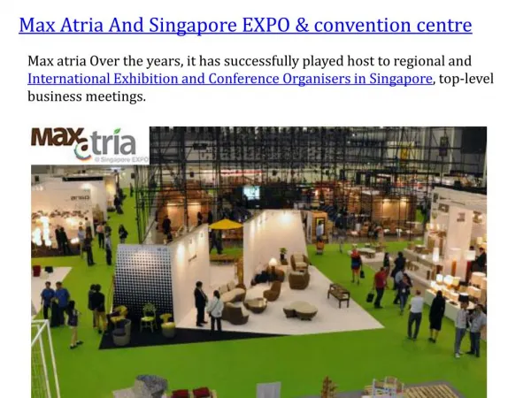 Max atria and singapore expo &amp; convention centre
