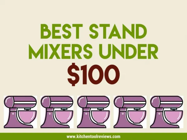 Best Stand Mixers Under $100