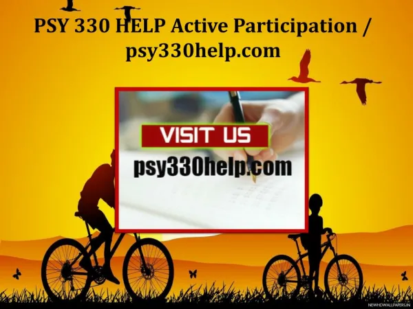 PSY 330 HELP Active Participation /psy330help.com