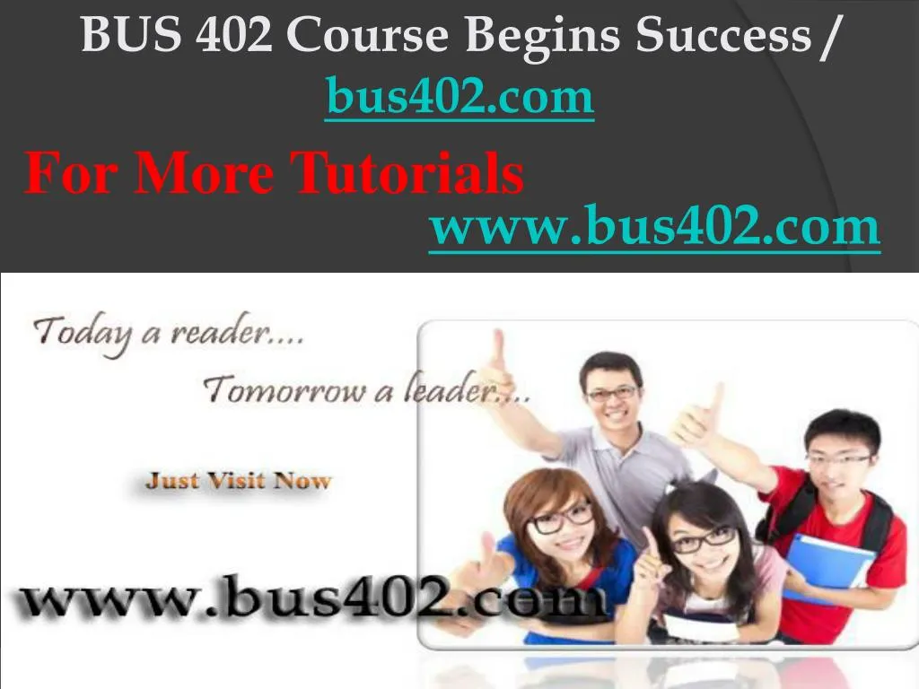bus 402 course begins success bus402 com