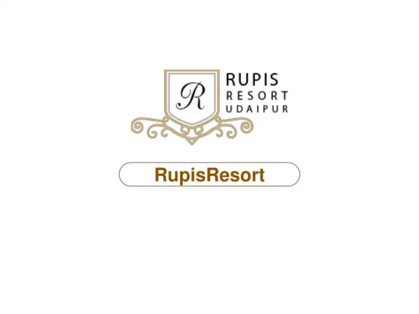 Rupis Resorts in udaipur - hotels at udaipur