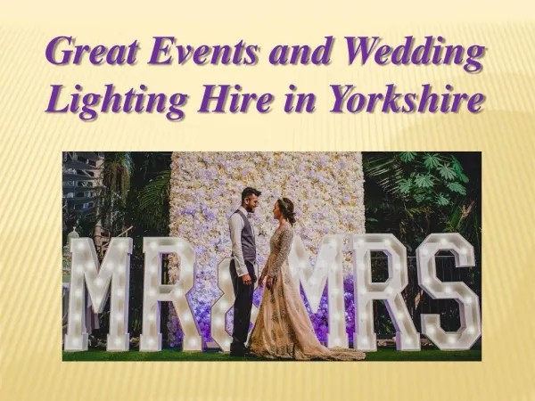 Great Events and Wedding Lighting Hire in Yorkshire