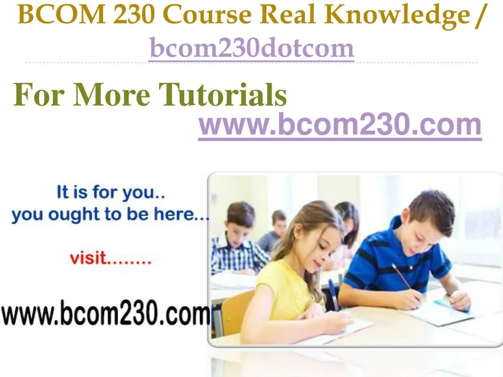bcom 230 course real knowledge bcom230dotcom