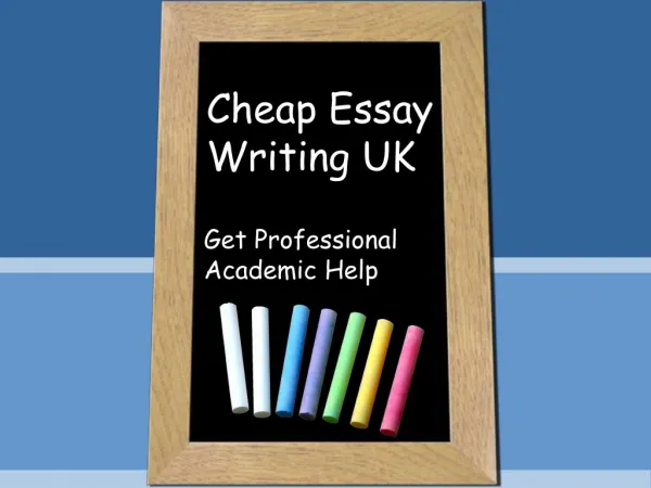 Cheap Essay Writing UK - Get Professional Academic Help