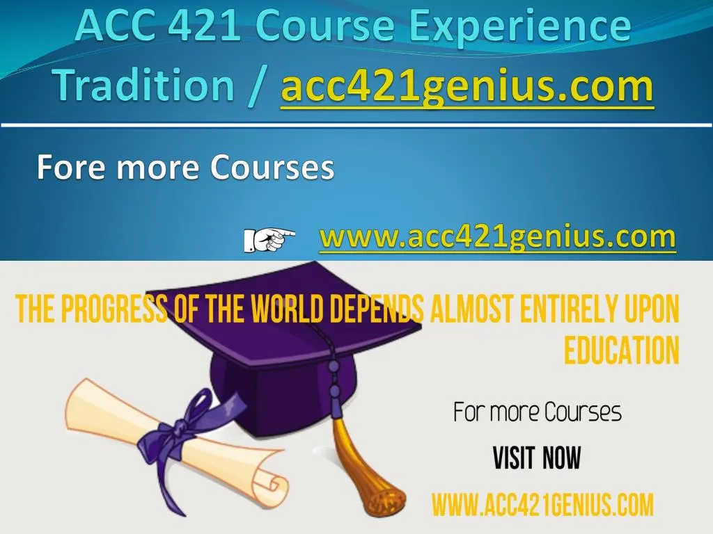 acc 421 course experience tradition acc421genius com