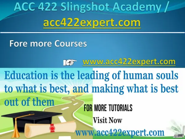 ACC 422 Slingshot Academy / acc422expert.com